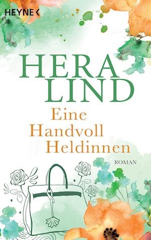 Cover for Hera Lind · Eine Handvoll Heldinnen (Bok) (2023)
