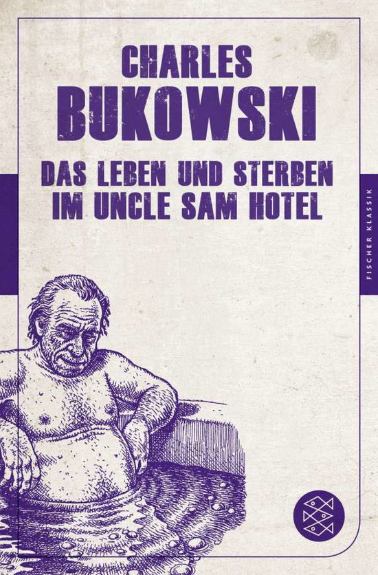 Fischer TB.90513 Bukowski.Das Leben und - Charles Bukowski - Bøger -  - 9783596905133 - 