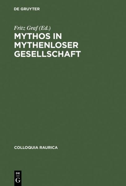 Cover for Fritz Graf · Mythos in mythenloser Gesellschaft (Book) (1993)