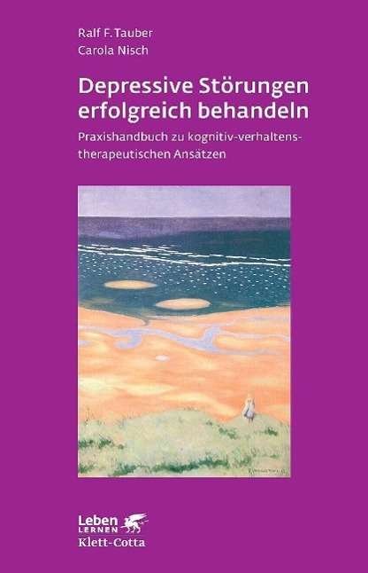 Cover for Tauber · Depressive Störungen erfolgreich (Buch)