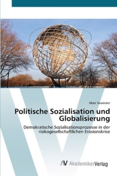 Cover for Sewöster · Politische Sozialisation und G (Buch) (2012)