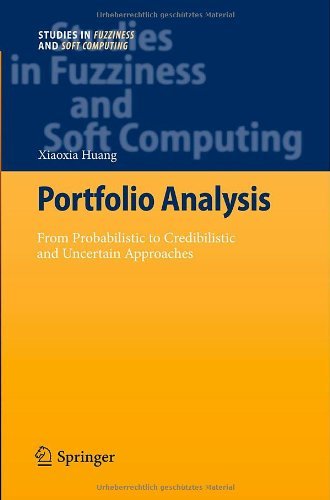 Cover for Xiaoxia Huang · Portfolio Analysis: From Probabilistic to Credibilistic and Uncertain Approaches - Studies in Fuzziness and Soft Computing (Hardcover Book) [2010 edition] (2010)