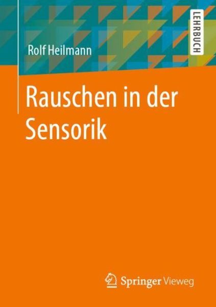 Cover for Heilmann · Rauschen in der Sensorik (Book) (2020)