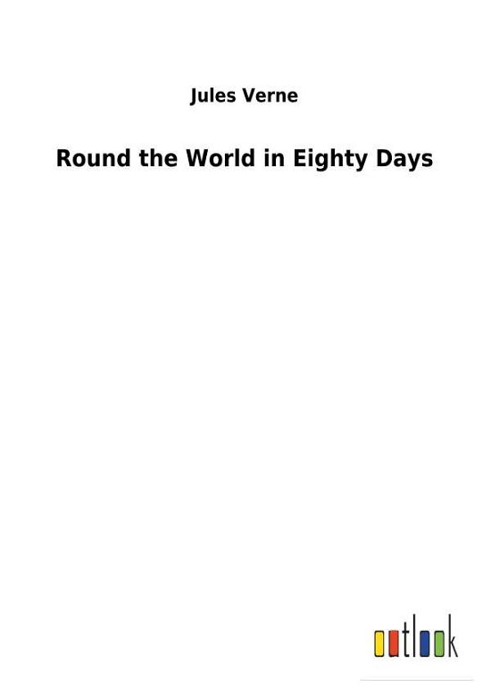 Cover for Verne · Round the World in Eighty Days (Bok) (2018)