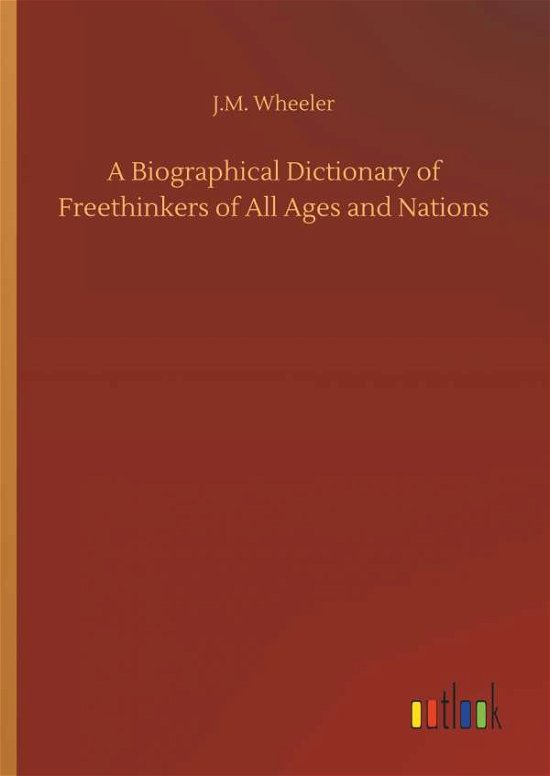 A Biographical Dictionary of Fr - Wheeler - Böcker -  - 9783732653133 - 5 april 2018