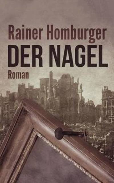 Cover for Homburger · Der Nagel (Bok) (2015)