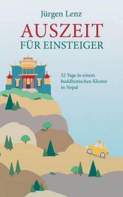 Cover for Jurgen Lenz · Auszeit Fur Einsteiger (Paperback Book) (2022)