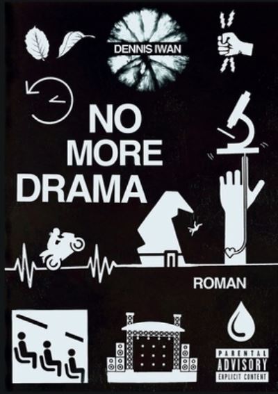 Cover for Dennis Iwan · No more Drama (Paperback Book) (2021)