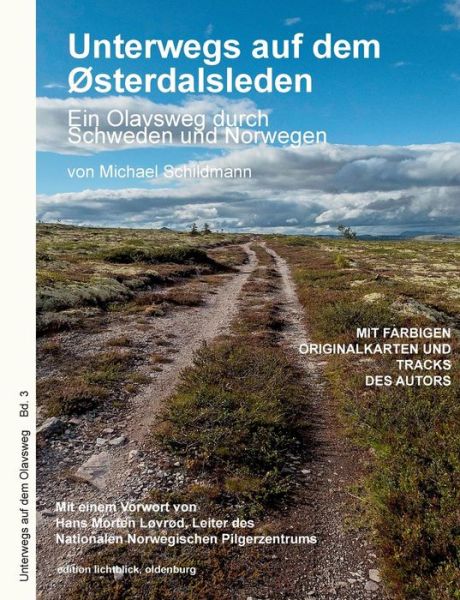Cover for Michael Schildmann · Unterwegs auf dem Østerdalsleden: Ein Olavsweg durch Schweden und Norwegen (Paperback Book) (2019)