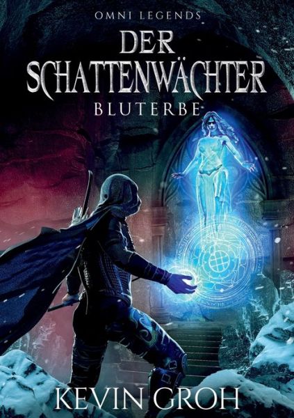 Cover for Kevin Groh · Omni Legends - Der Schattenwachter: Bluterbe (Paperback Book) (2020)