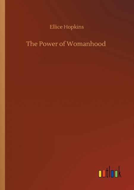 Cover for Ellice Hopkins · The Power of Womanhood (Paperback Book) (2020)