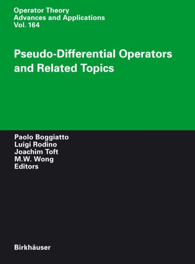 Cover for Pseudo-Differential Operators and Related Topics - Operator Theory: Advances and Applications (Hardcover Book) [2006 edition] (2006)