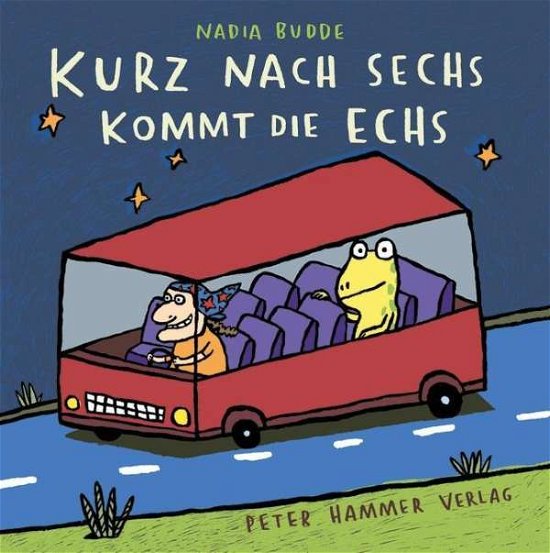 Cover for Budde · Kurz nach sechs kommt die Echs (Book)