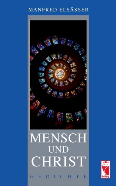 Cover for Manfred Elsasser · Mensch und Christ: Gedichte (Paperback Book) (2019)