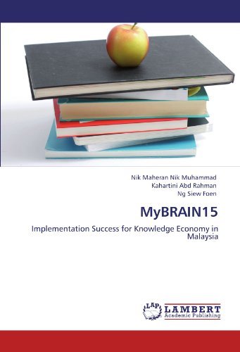 Cover for Ng Siew Foen · Mybrain15: Implementation Success for Knowledge Economy in Malaysia (Pocketbok) (2011)