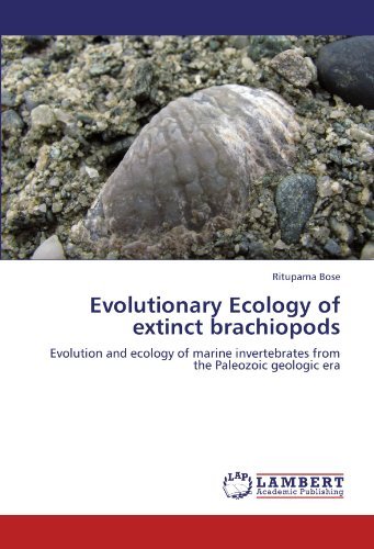 Cover for Rituparna Bose · Evolutionary Ecology of Extinct Brachiopods: Evolution and Ecology of Marine Invertebrates from the Paleozoic Geologic Era (Taschenbuch) (2012)