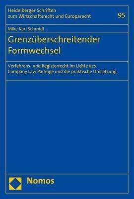 Grenzüberschreitender Formwechs - Schmidt - Bøker -  - 9783848778133 - 24. november 2020