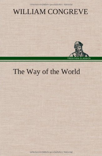 Cover for William Congreve · The Way of the World (Hardcover Book) (2012)