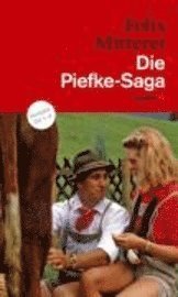 Cover for Felix Mitterer · Die Piefke-saga (Bok)