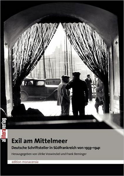 Exil Am Mittelmeer - Ulrike Voswinckel - Books - Allitera Verlag - 9783865201133 - November 18, 2014