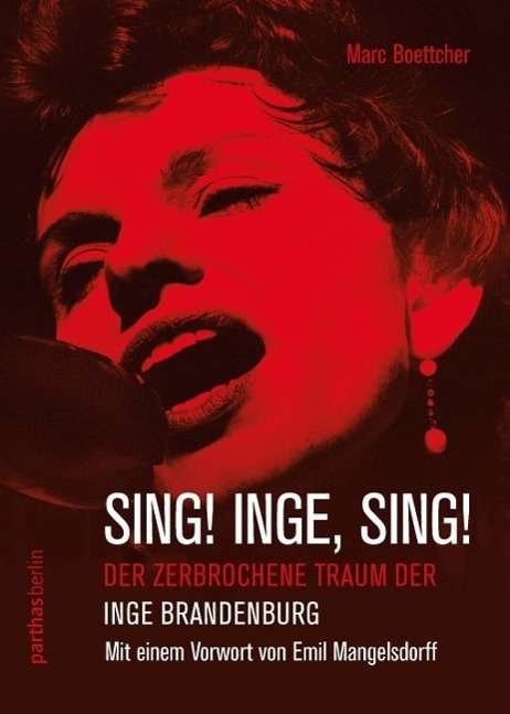 Cover for Boettcher · Sing! Inge! Sing! (Book)