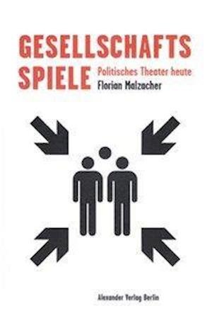 Cover for Malzacher · Gesellschaftsspiele (Book)