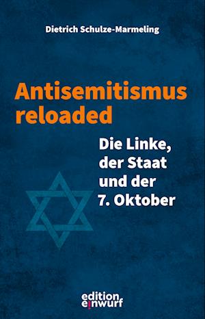 Cover for Dietrich Schulze-Marmeling · Antisemitismus reloaded (Book) (2024)