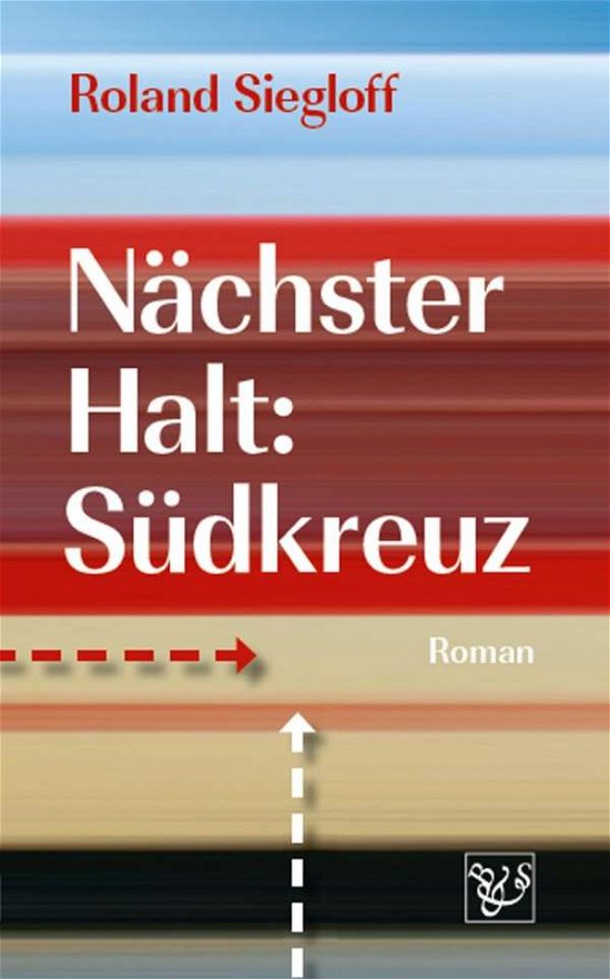 Cover for Roland · Nächster Halt: Südkreuz (Buch)