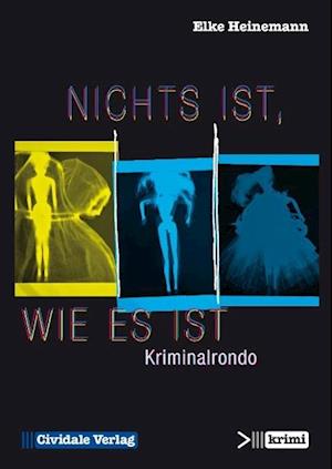 Cover for Elke Heinemann · Nichts ist, wie es ist (Hardcover Book) (2016)