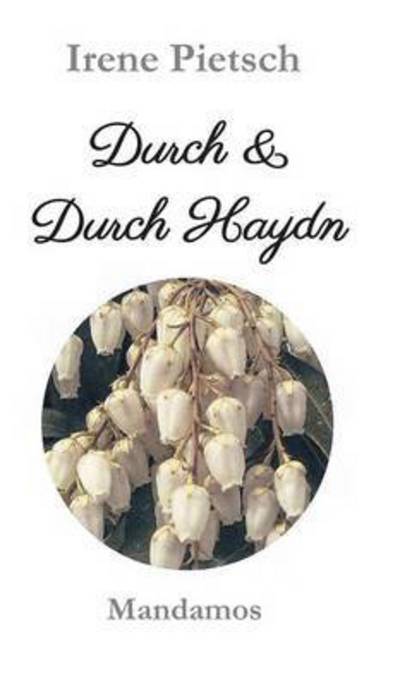 Cover for Pietsch · Durch &amp; Durch Haydn (Book) (2016)