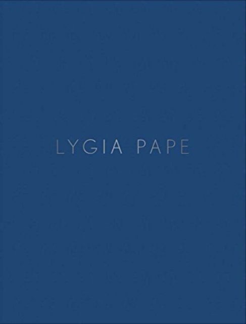 Cover for Daniel Birnbaum · Lygia Pape (Gebundenes Buch) (2017)