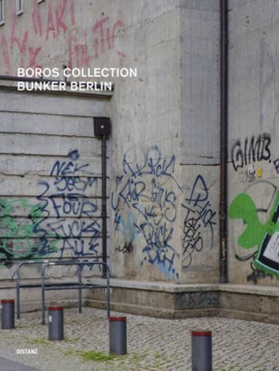Cover for Boros Collection · Boros Collection / Bunker Berlin #4 (Book) (2022)