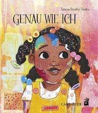 Cover for Vanessa Brantley-Newton · Genau wie ich (Hardcover Book) (2021)
