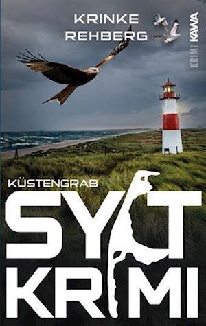 Cover for Krinke Rehberg · SYLTKRIMI Küstengrab (Book) (2023)