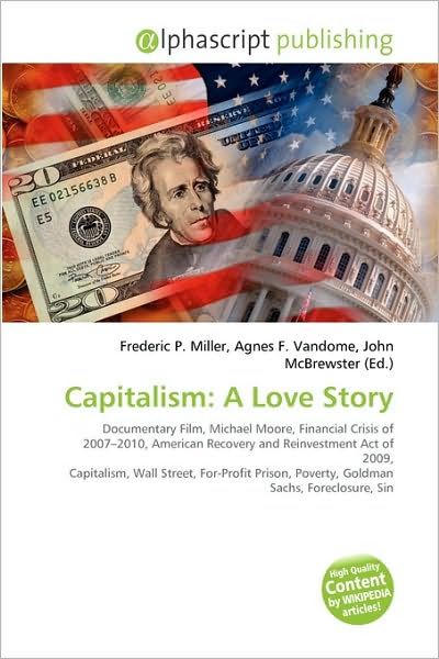 Cover for Capitalism · A Love Story (Book) (2010)