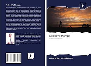 Cover for Gilberto Barrancos Romero · Nobody's Manual (Paperback Book) (2020)