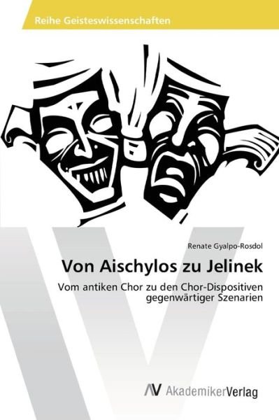 Cover for Gyalpo-Rosdol · Von Aischylos zu Jelinek (Book) (2019)