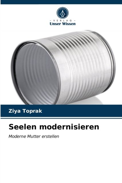 Cover for Ziya Toprak · Seelen modernisieren (Taschenbuch) (2021)