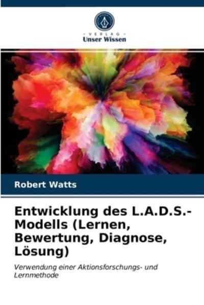 Cover for Watts · Entwicklung des L.A.D.S.-Modells (N/A) (2021)