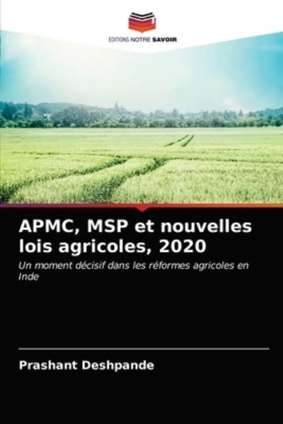 Cover for Prashant Deshpande · APMC, MSP et nouvelles lois agricoles, 2020 (Paperback Book) (2021)