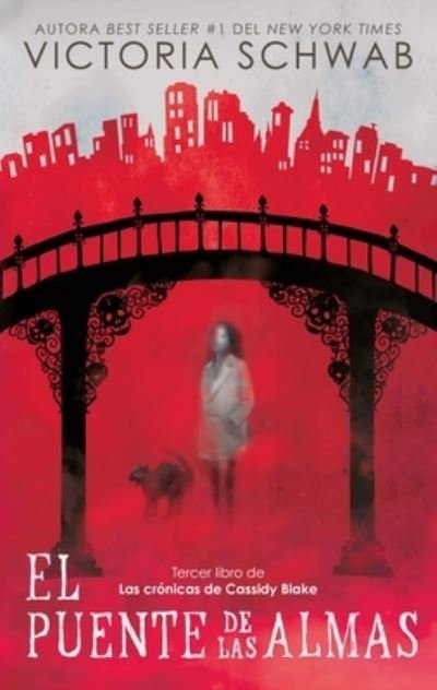 Cover for V. E. Schwab · El puente de las almas (Paperback Bog) (2021)