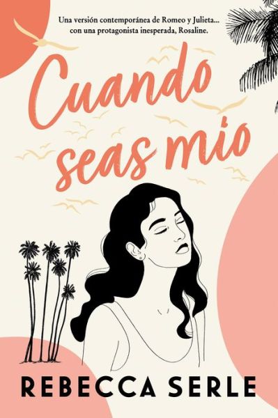 Cover for Rebecca Serle · Cuando seas mío (Paperback Book) (2023)