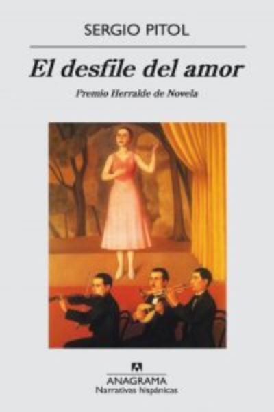 Cover for Sergio Pitol · El desfile del amor (Paperback Book) (1984)