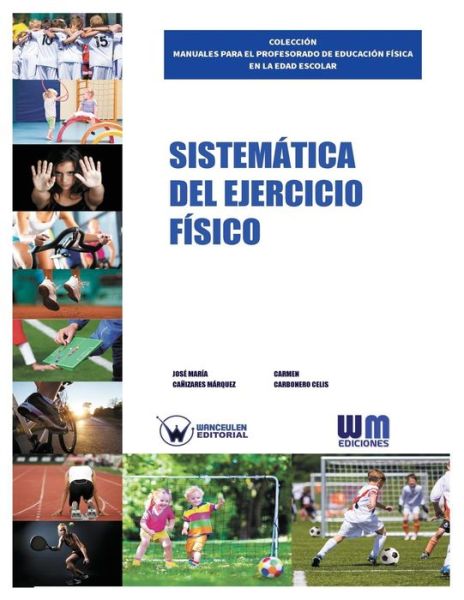 Cover for Carmen Carbonero Celis · Sistematica del ejercicio fisico (Taschenbuch) (2016)