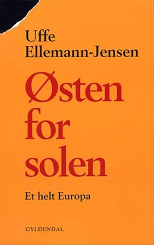 Cover for Uffe Ellemann-Jensen · Østen for solen (Sewn Spine Book) [1er édition] (2002)