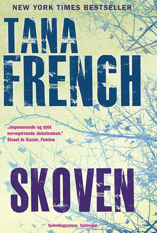 Cover for Tana French · Skoven (Bound Book) [1st edition] (2008)