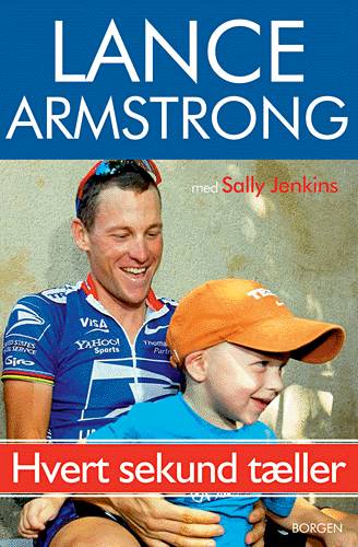 Cover for Lance Armstrong · Hvert sekund tæller (Book) [1st edition] (2004)