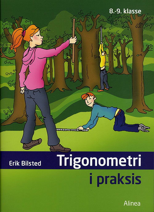 Trigonometri i praksis - Erik Bilsted - Livros - Alinea - 9788723032133 - 17 de setembro de 2009