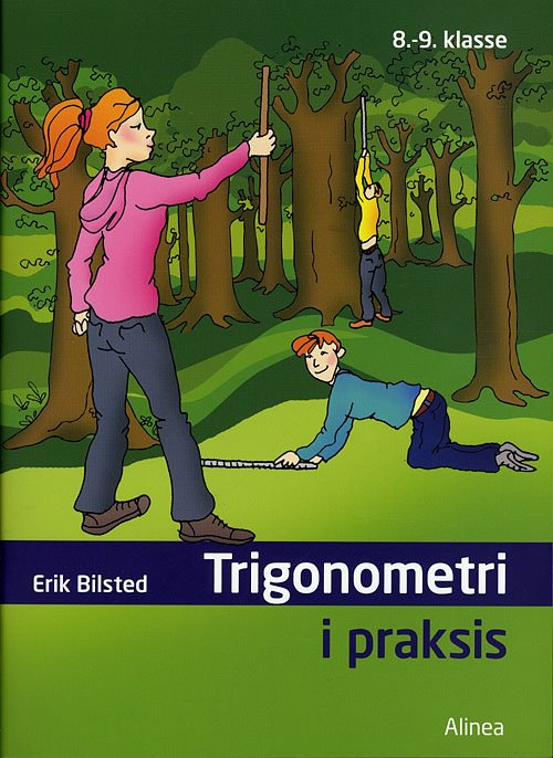 Cover for Erik Bilsted · Trigonometri i praksis (Hæftet bog) [1. udgave] (2009)