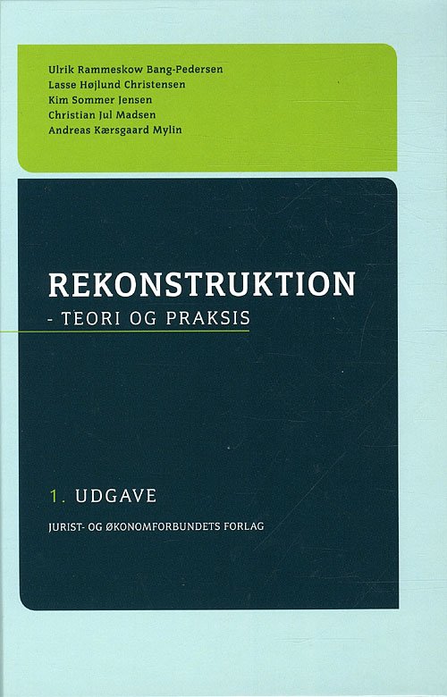 Cover for Ulrik Rammeskow Bang-Pedersen, Kim Sommer Jensen, Lasse Højlund Christensen, Christian Jul Madsen, Anders Kjærsgaard Mylin · Rekonstruktion (Bound Book) [1. Painos] [Indbundet] (2011)